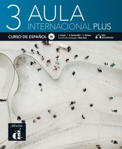 3 Aula Internacional Plus (Ed. Difusión, 2020) Learning book at Smart Spanish